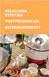 Relaciona estetika / Postprodukcija / Altermodernost